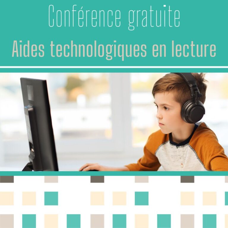 Aides technologiques en lecture (conférence gratuite)