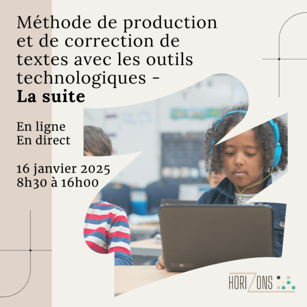 Méthode de production et de correction de textes avec les outils technologiques-Lasuite