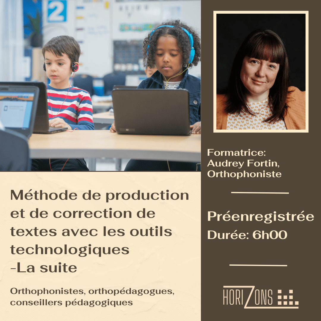 Méthode de production et de correction de textes avec les outils technologiques -La suite