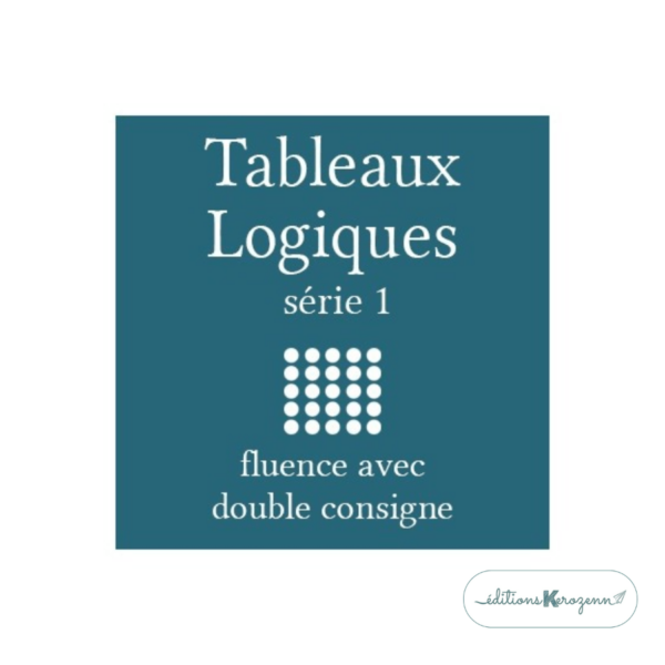 Tableaux logiques 1