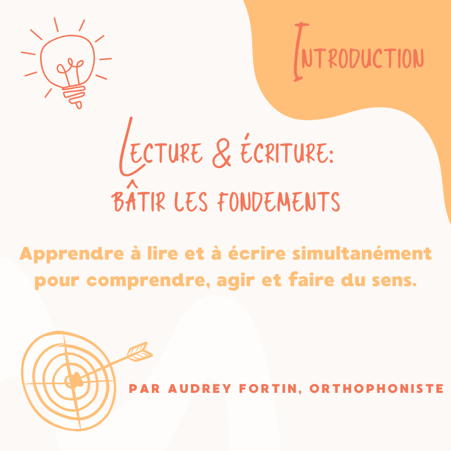 Lecture et écriture : bâtir les fondements